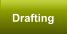 Drafting